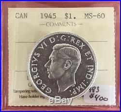 1945 Canada Silver Dollar Coin ICCS MS 60 -Uncirculated Key Date Dollar
