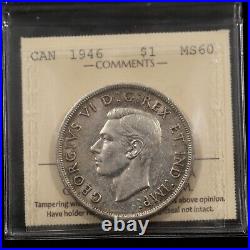 1946 $1 ICCS MS60 Canada Silver Dollar Uncirculated Semi Key Date