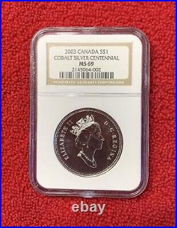 2003 Canada $1 Cobalt Silver Centennial Silver NGC MS 69